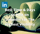 Best Time to post on LinkedIn