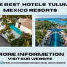 What Are the Best Resorts in Tulum, Mexico? 