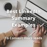 Best LinkedIn Summary Examples