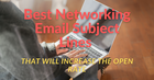 Networking email subjectline
