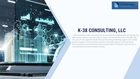 The Ultimate Secret Of : K-38 CONSULTING, LLC